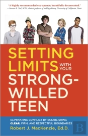 Setting Limits With Your Strongwilled Te