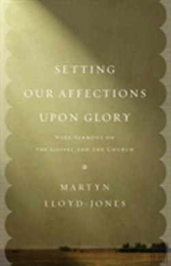 Bertrand.pt - Setting Our Affections Upon Glory