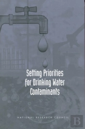 Setting Priorities For Drinking Water Contaminants