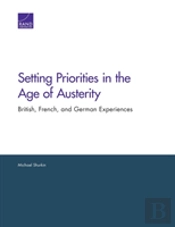 Setting Priorities In The Age Of Austerity