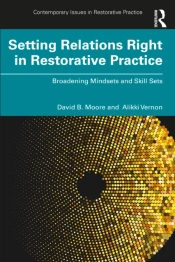 Setting Relations Right In Restorative Practice