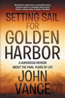 Setting Sail For Golden Harbor