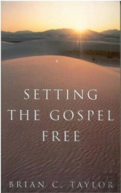 Setting The Gospel Free