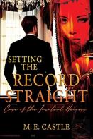 Setting The Record Straight