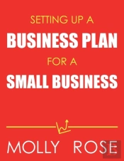 Setting Up A Business Plan For A Small Business