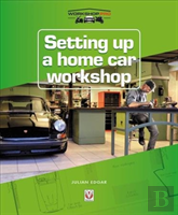 Setting Up A Home Car Workshop