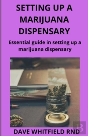 Setting Up A Marijuana Dispensary