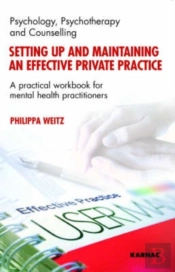 Setting Up And Maintaining An Effective Private Practice