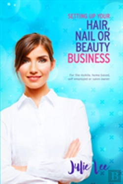 Bertrand.pt - Setting Up Your Hair, Nail Or Beauty Business