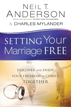 Bertrand.pt - Setting Your Marriage Free Â€“ Discover And Enjoy Your Freedom In Christ Together