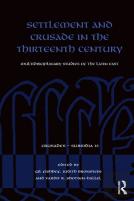 Settlement And Crusade In The Thirteenth Century