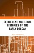 Settlement And Local Histories Of The Early Deccan
