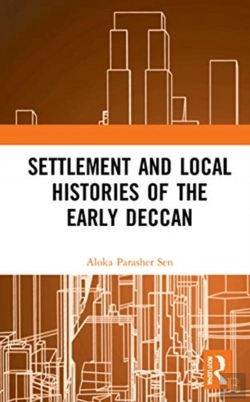 Bertrand.pt - Settlement And Local Histories Of The Early Deccan