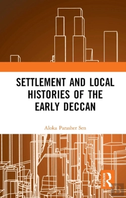 Bertrand.pt - Settlement And Local Histories Of The Early Deccan