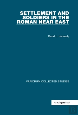 Bertrand.pt - Settlement And Soldiers In The Roman Near East
