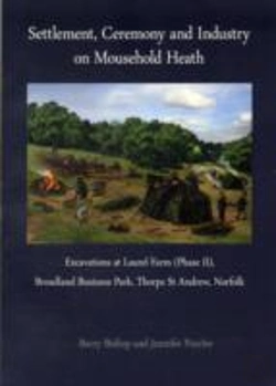 Bertrand.pt - Settlement, Ceremony And Industry On Mousehold Heath