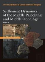 Settlement Dynamics Of The Middle Paleolithic And Middle Stone Age, Volume Iv