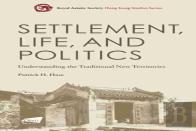Settlement, Life, And Politics