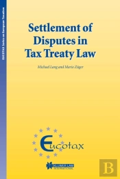 Settlement Of Disputes In Tax Treaty Law