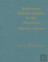 Settlement Pattern Studies In The Americas