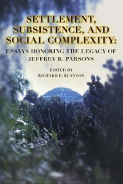 Settlement, Subsistence, And Social Complexity