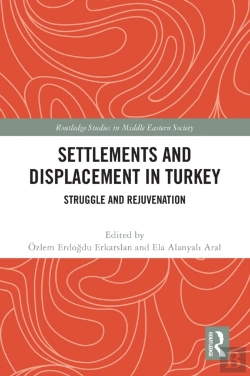 Bertrand.pt - Settlements And Displacement In Turkey