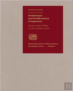Bertrand.pt - Settlements And Fortifications Of Aguateca