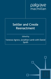 Settler And Creole Reenactment