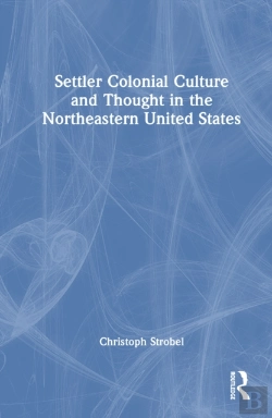 Bertrand.pt - Settler Colonial Culture And Thought In The Northeastern United States