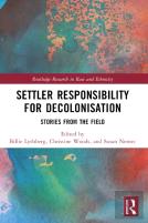 Settler Responsibility For Decolonisation