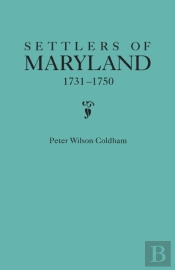 Settlers Of Maryland, 1731-1750
