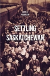 Settling Saskatchewan