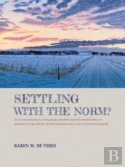 Settling With The Norm?