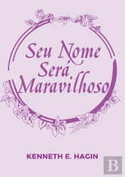 Seu Nome Será Maravilhoso