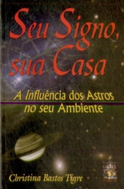 Seu Signo, Sua Casa