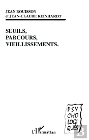 Seuils, Parcours, Vieillissements