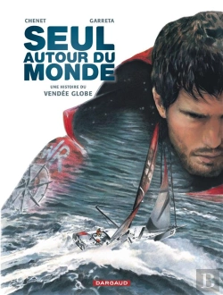 Bertrand.pt - Seul Autour Du Monde ; Une Histoire Du Vendée Globe