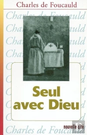 Seul Avec Dieu