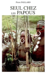 Seul Chez Les Papous