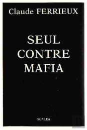 Seul Contre Mafia