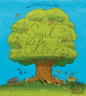 Seul Le Chêne