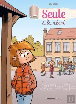 Bertrand.pt - Seule À La Récré