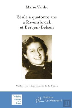 Bertrand.pt - Seule À Quatorze Ans ; À Ravensbrück Et À Bergen-Belsen