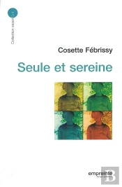 Seule Et Sereine
