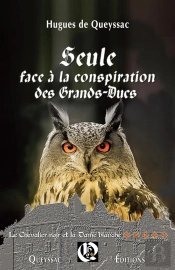 Seule Face A La Conspiration Des Grands Ducs
