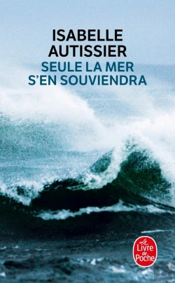 Bertrand.pt - Seule La Mer S'En Souviendra
