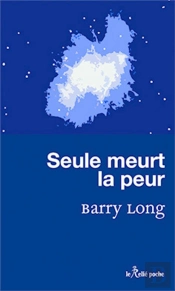 Seule Meurt La Peur