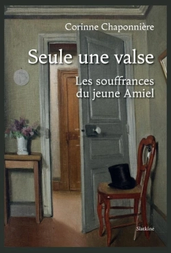 Bertrand.pt - Seule Une Valse - Les Souffrances Du Jeune Amiel
