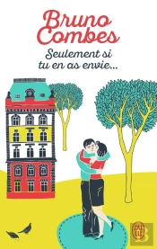 Seulement Si Tu En As Envie...