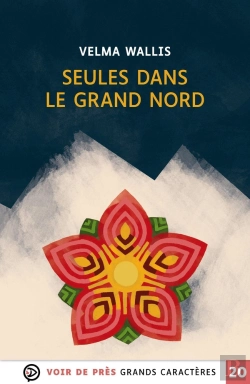 Bertrand.pt - Seules Dans Le Grand Nord